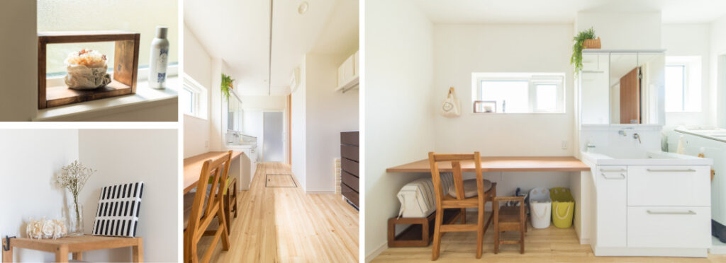 暮らしのアクセントになる、小物を飾ったナチュラルなディスプレイ。洗面横に設けた家事カウンターで、作業がはかどる快適な家事動線。収納と作業スペースを備えた、明るく使いやすい洗面脱衣スペース